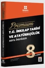 Başka Yayıncılık Premium 8. Sınıf T.C. İnkilap Tarihi ve Atatürkçülük Soru Bankası