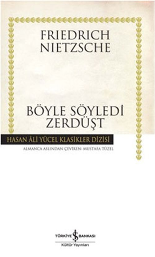 BÖYLE SÖYLEDI ZERDÜŞT