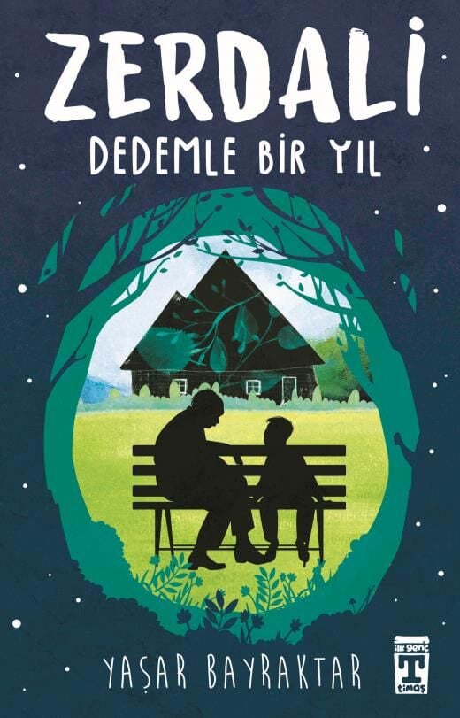 Zerdali - Dedemle Bir Yıl ilk Genç Timaş