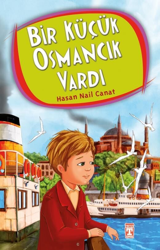 Bir Küçük Osmancık Vardı Genç Timaş