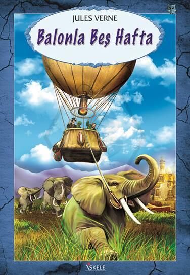 Balonla Beş Hafta Özyürek Yayınları