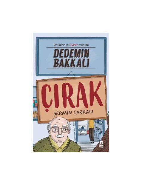 Dedemin Bakkalı Çırak Taze Kitap