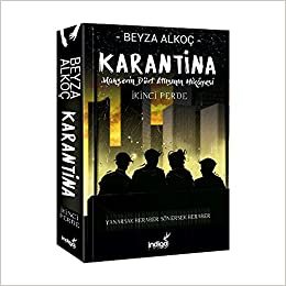 BEYZA ALKOÇ KARANTİNA  2. PERDE