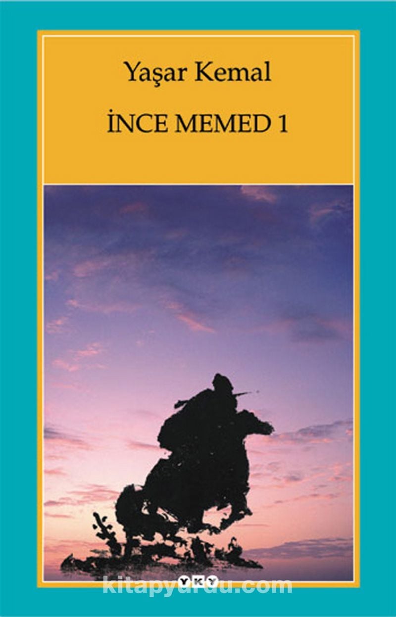 YAŞAR KEMAL İNCE MEHMED 1