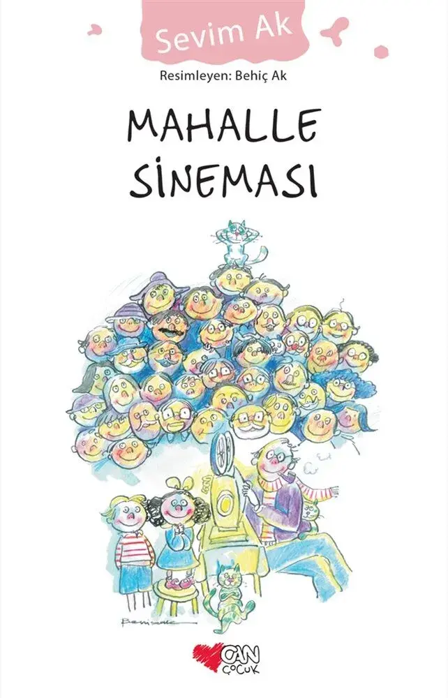 Mahalle Sineması Sevim Ak Can Çocuk Yayınları