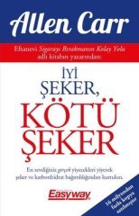 ALLEN CARR İYİ ŞEKER,KÖTÜ ŞEKER