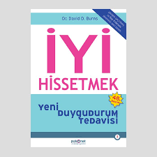 DR.DAVİD D. BURNS İYİ HİSSETMEK