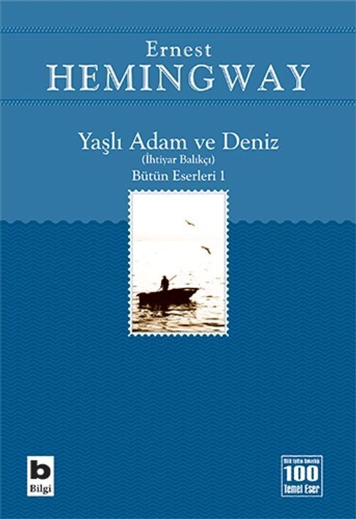 Yaşlı Adam ve Deniz İhtiyar Balıkçı Bilgi Yayınevi