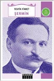 TEVFİK FİKRET ŞERMİN