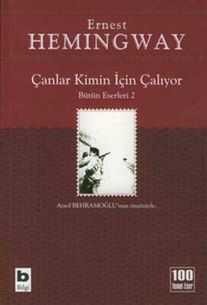 ERNEST HEMINGWAY ÇANLAR KİMİN İÇİN ÇALIYOR