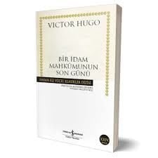 VİCTOR HUGO BİR İDAM MAHKUMUNUN SON GÜNÜ