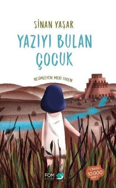 YAZIYI BULAN ÇOCOUK-FOM YAYINLARI