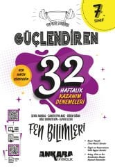 7. Sınıf Fen Bilimleri Güçlendiren 32 Haftalık Kazanım Denemeleri Ankara Yayıncılık